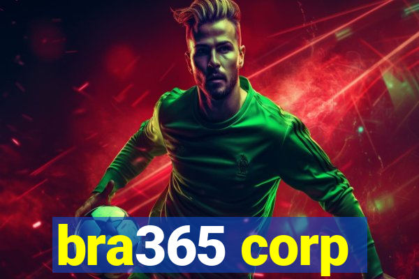 bra365 corp